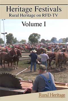 Heritage Festivals on Rural Heritage on RFD-TV Volume I