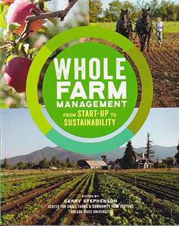 Whole Farm Management: From Startup to Sustainability