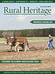 2022 June/July Rural Heritage Magazine Issue 473