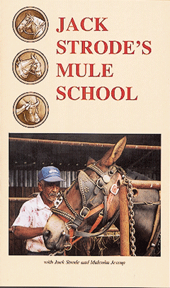 Jack Strode's Mule School