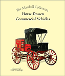 Marshall Collection - Horse Drawn Commercial Vehicles